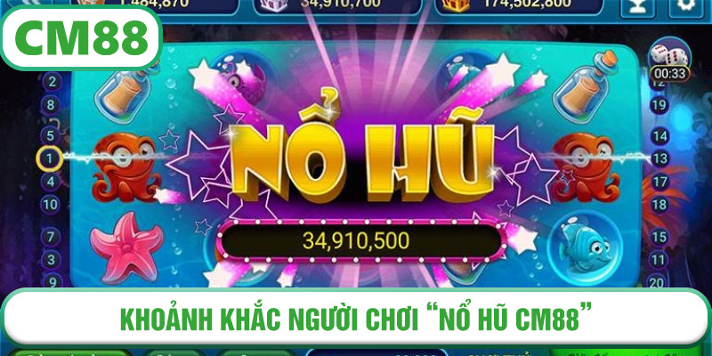 Khoảnh khắc người chơi “Nổ Hũ CM88” trúng thưởng lớn, jackpot phát sáng rực rỡ